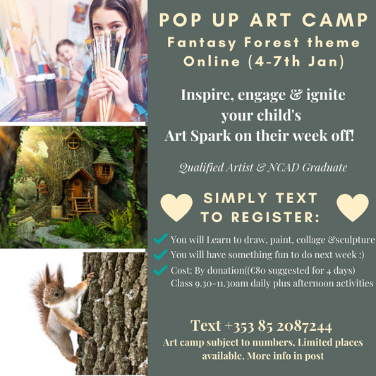 Pop Up-Fantasy Forest Art Camp Online (4th-7th Jan 2021)